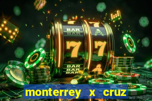 monterrey x cruz azul palpite